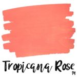Tropicana Rose $0.00